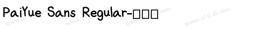 PaiYue Sans Regular字体转换